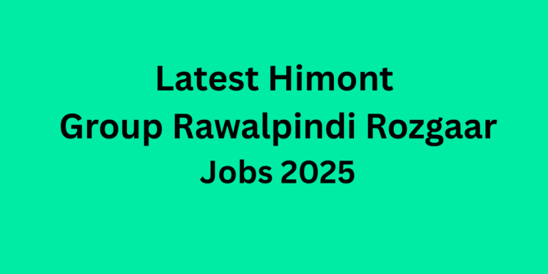 Latest Himont Group Rawalpindi Rozgaar Jobs 2025
